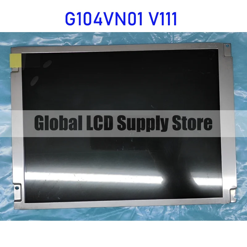 G104VN01 V111 10.4 Inch LCD Display Screen Panel Original for Auo Brand New and Fast Shipping 100% Tested