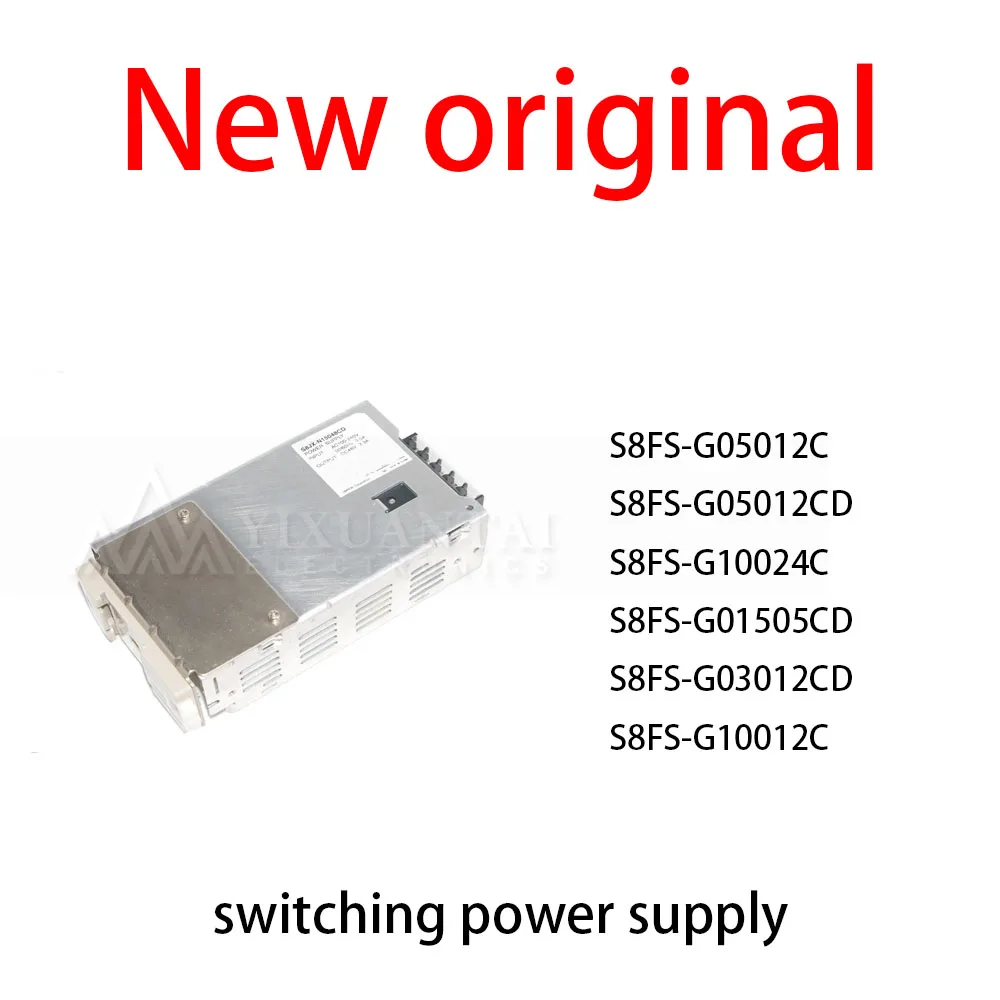 

1Pcs/Lot New original S8FS-G05012C S8FS-G05012CD S8FS-G10024C S8FS-G01505CD S8FS-G03012CD S8FS-G10012C switching power supply