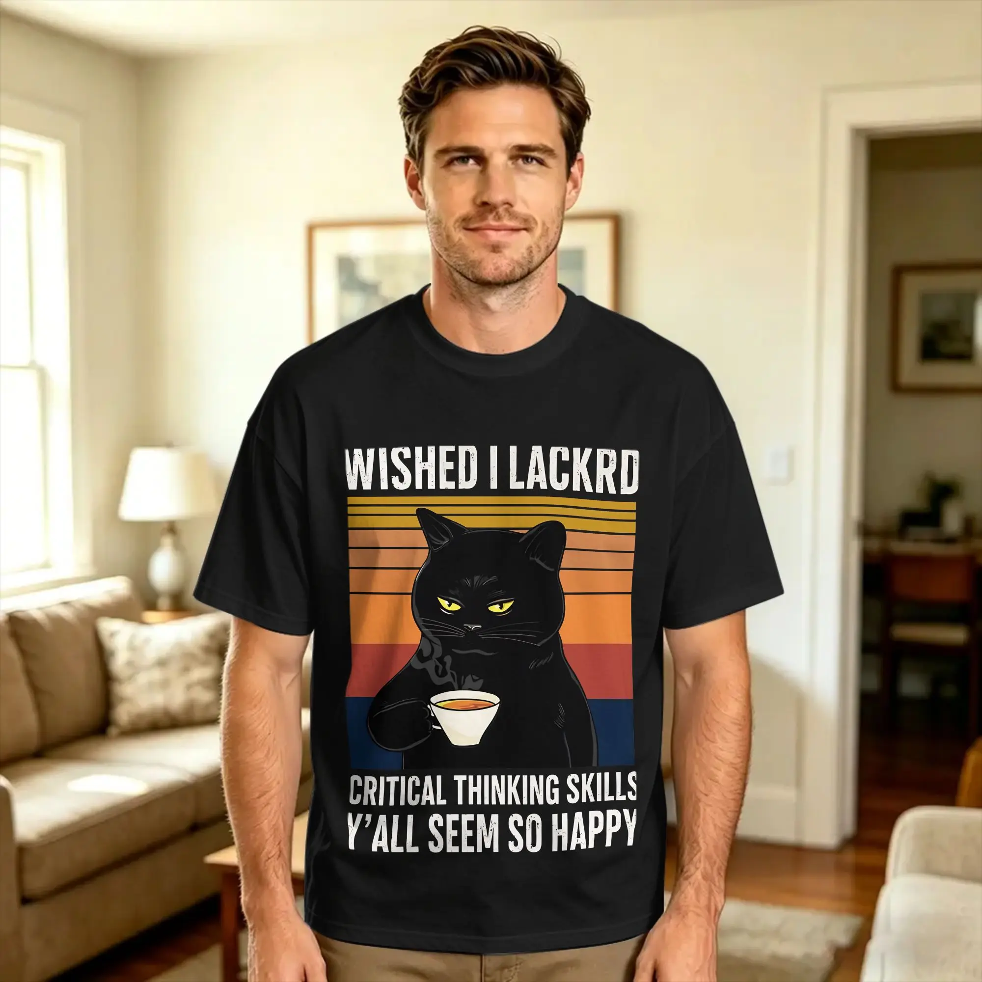 Streetwear T Shirt Funny Sarcastic  Wished I Lacked Critical Thinking Skills Classic Pure Cotton T-Shirts  Fashion Tee Shirt