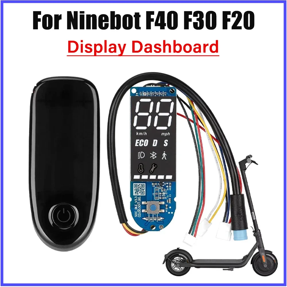 

Display Dashboard For Ninebot F40 F30 F25 F20 Skateboard Electric Scooter Speed Circuit Board Replacement Parts