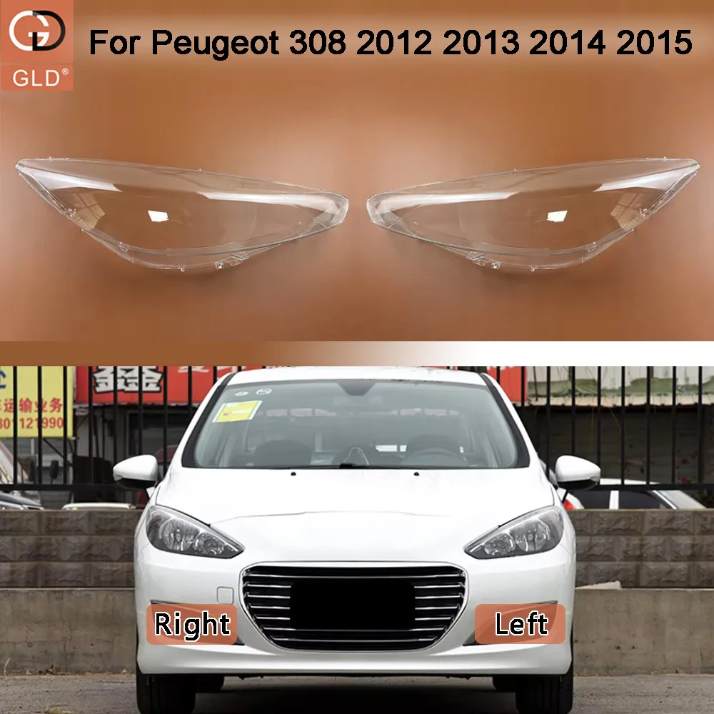

For Peugeot 308 2012 2013 2014 2015 Car Front Headlight Lens Cover Auto Shell Headlamp Lampshade Lampcover Head lamp light cover