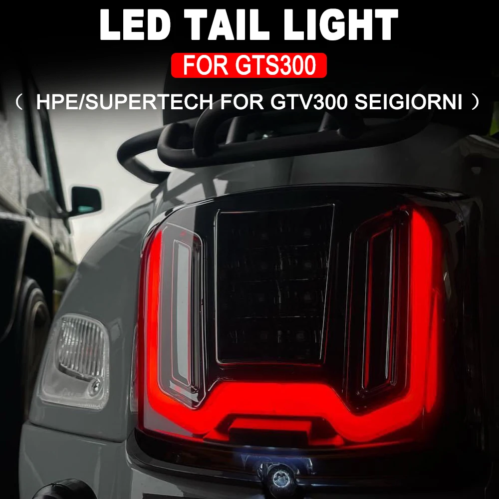 

For VESPA GTV 300 GTV300 Sei Giorni GTS300 GTS 300 HPE Motorcycle LED Integrated Taillight Rear Tail Brake Turn Signals Lights