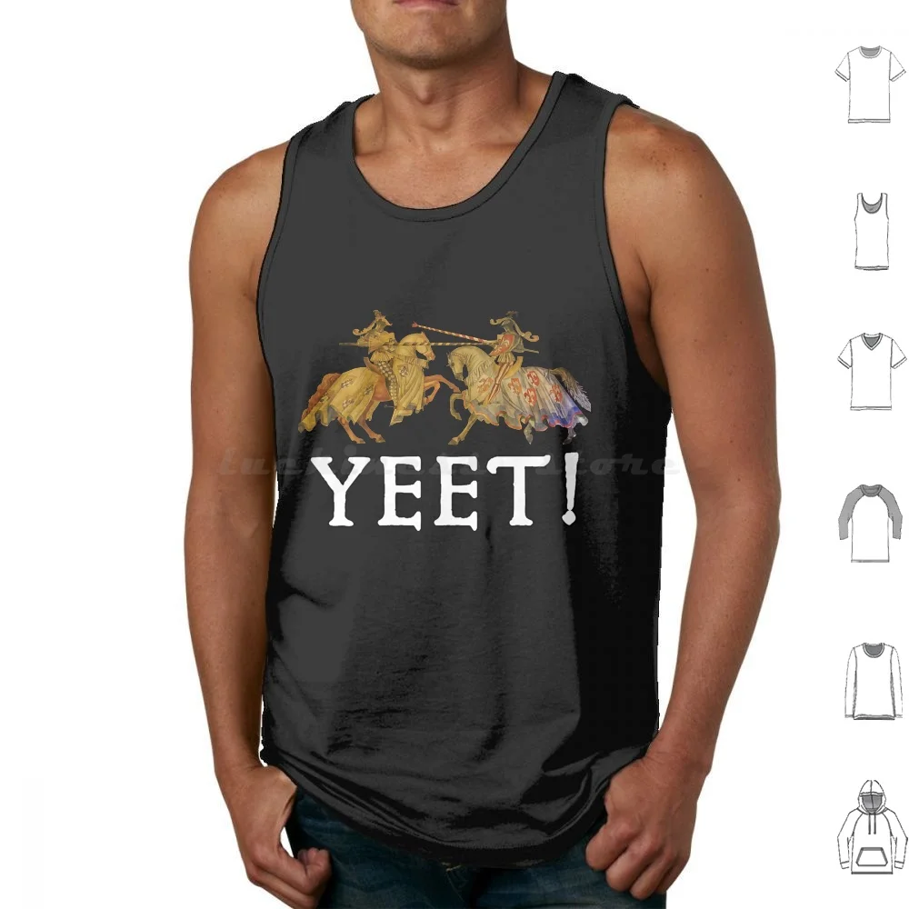 Renaissance Festival Knight Pun Joust Knights Yeet Meme Premium Tank Tops Print Cotton Renaissance Festival Knight