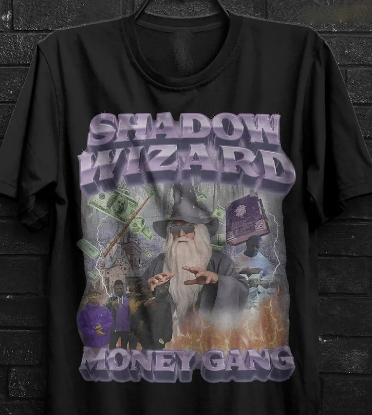 

Shadow Wizard Money Gang T Shirt Funny Gifts Meme'S For Men Women