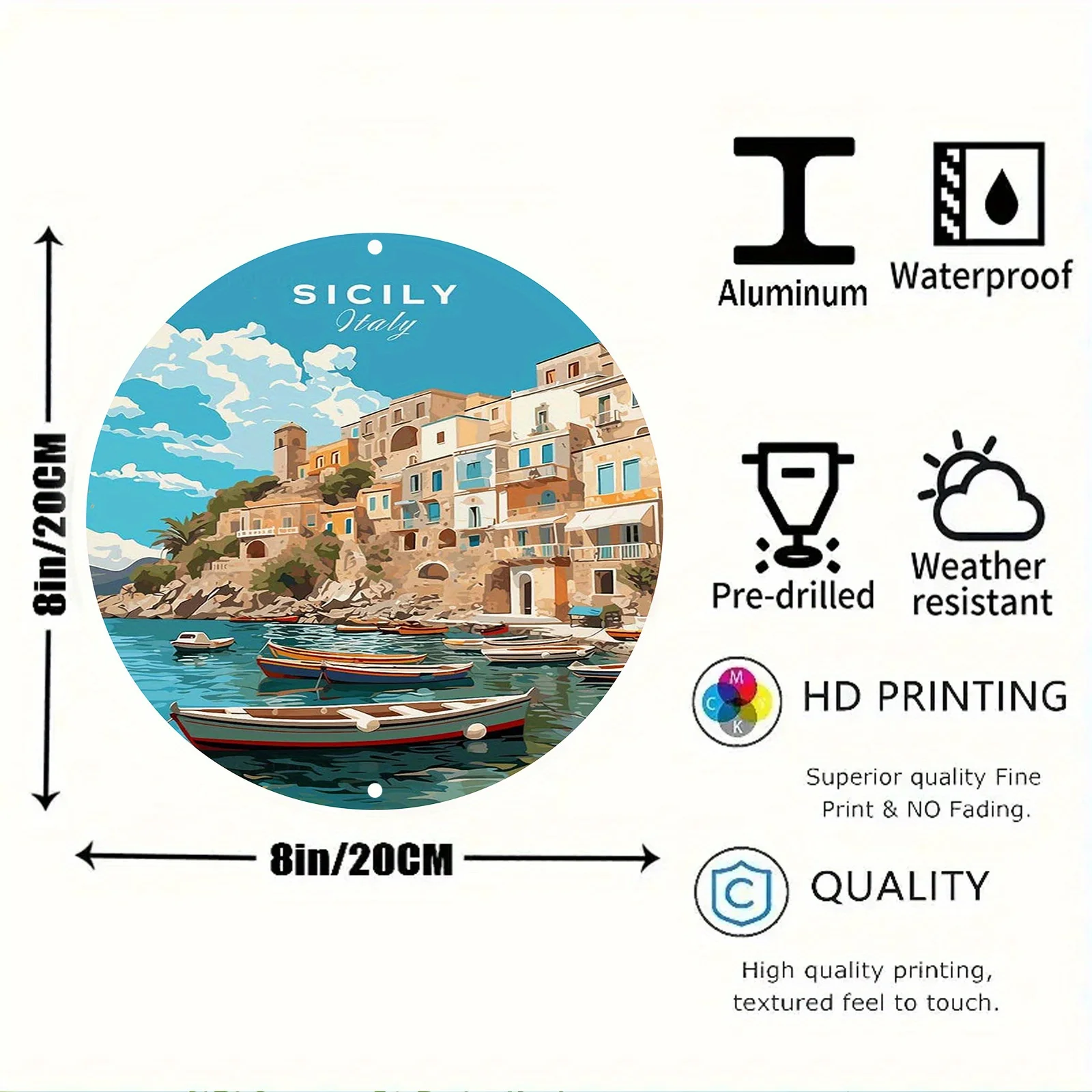 1pc Sicily Italy Coastal Scene Round Aluminum Metal Sign - 8x8 Inch Decorative Art Print for Home & Garden, Pre-drilled, Weather