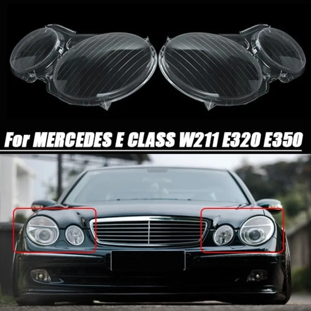 Car Front Headlight Headlamp Lens Cover For Mercedes Benz E Class W211 E240 E200 E350 E280 E300 2002-2008 Clear Shell Lampshade