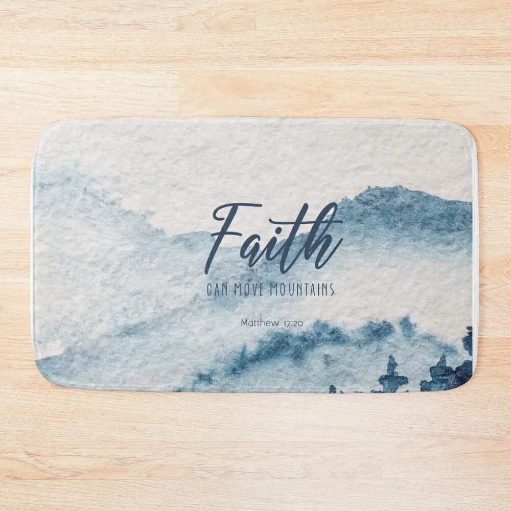 

Faith can move mountains Bath Mat Entrance Carpet Bath Rugs For Bathroom Front Door Mat