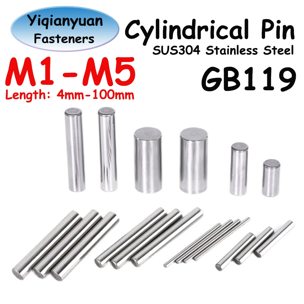 Yiqianyuan M1 M2 M2.5 M3 M4 M5 SUS304 Stainless Steel Bearing Positioning Fixing Solid Dowel Cylindrical Pin GB119 4mm-100mm