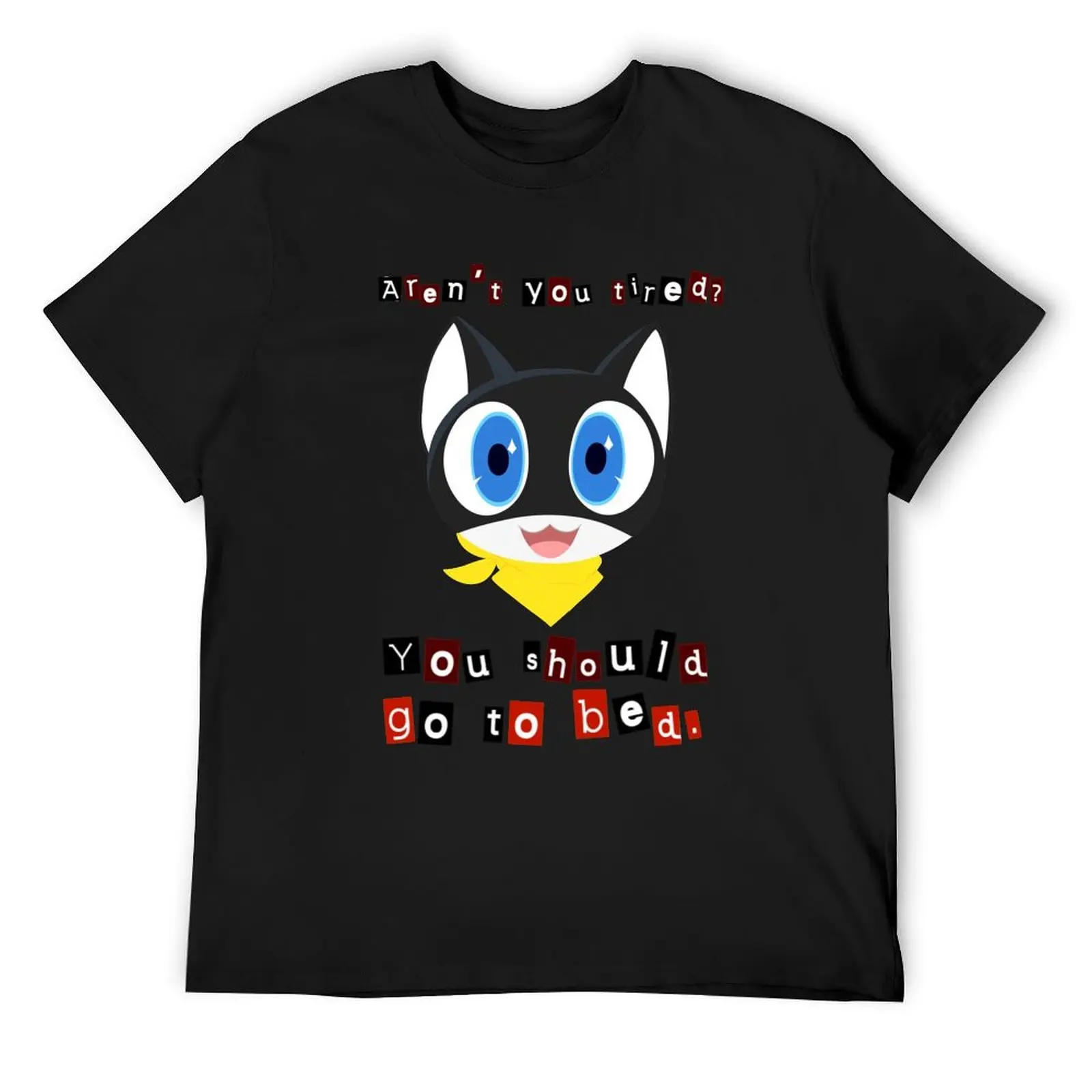 

Morgana You should go to bed T-Shirt cute clothes quick-drying oversized rapper graphic tees Short sleeve tee men