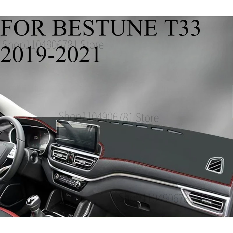 FOR BESTUNE T33‌ 2019-2021 Car Dash Mat Dashmat Dashboard  Cover Sun Shade Dash Board Cover Carpet  Accessories
