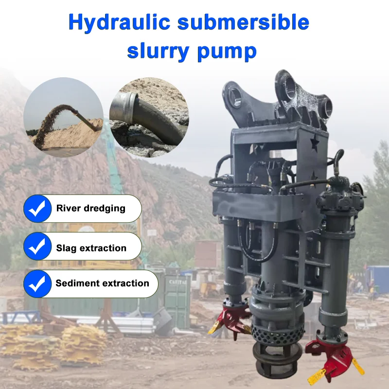 High Efficiency Wear Resistant Hydraulic Submersible Sand Pump, Excavator Matched Slurry Pump for River Dredging Sand Extraction