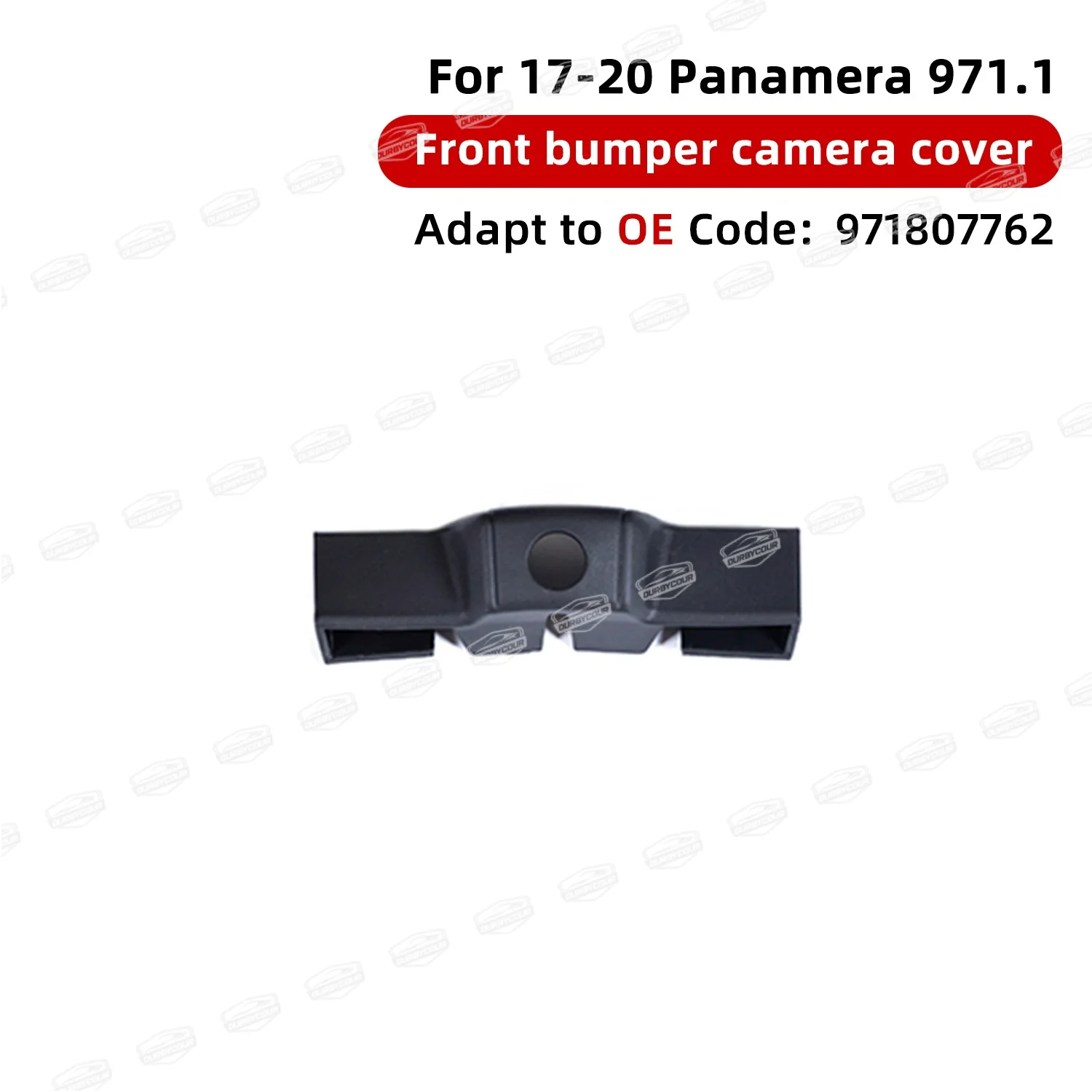 

Suitable for 2017-2020 Porsche Panamera 971.1 OE front bumper camera cover OE971807762 OE replacement parts