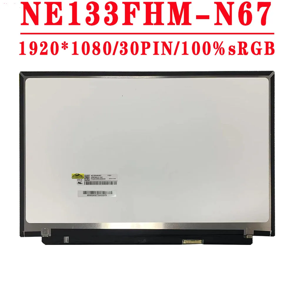 

CP823922-51 NE133FHM-N67 NE133FHM N67 13.3 inch 1920x1080IPS FHD 30PINS EDP 100%sRGB 400 cd/m² 60HZ LCD Screen Without Touch