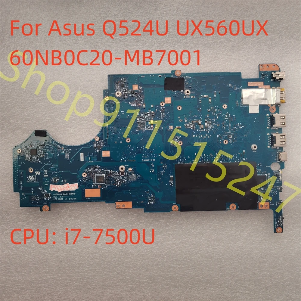 Suitable For Asus Q524U UX560UX Laptop Motherboard 60NB0C20-MB7001 Intel Core i7-7500U 2.7GHz  Fully Tested