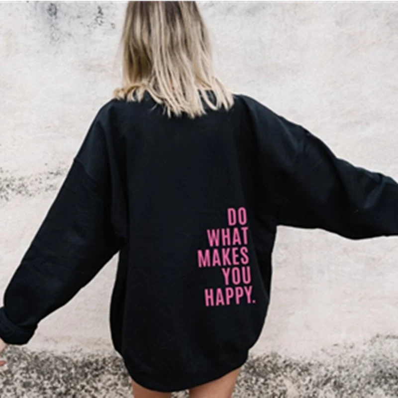 Do What Makes You Happy Pink Letter Womens Clothing Personality Street Sweatshirt Casual All-Match Woman Hip Hop Fashion Hoodies