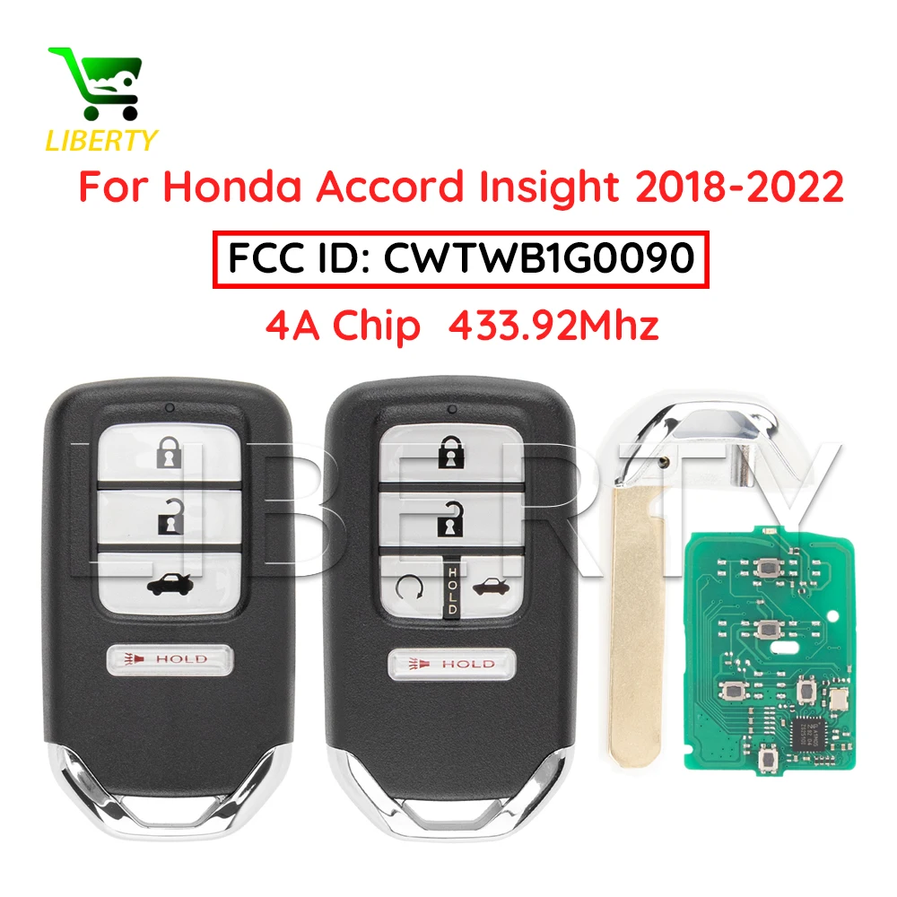 

Liberty For Honda Accord Insight 2018-2022 4A Chip 433.92MHz Smart Entry Car Key FCC:CWTWB1G0090 72147-TVA-A21 72147-TWA-A11/A01