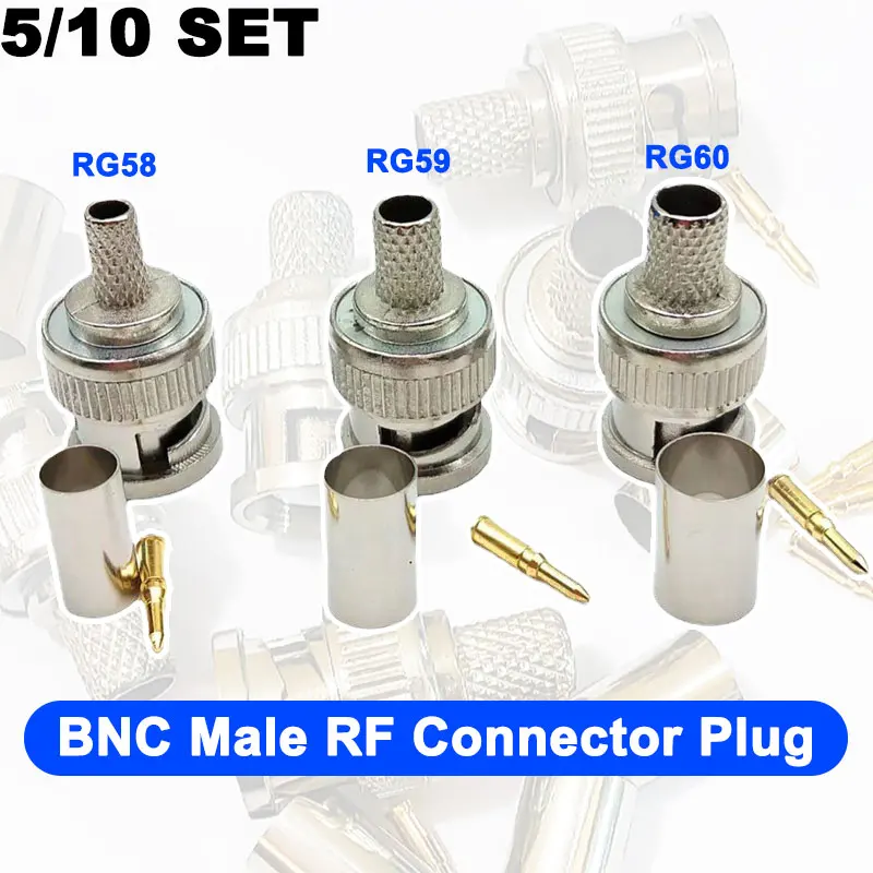 5/10SET BNC Male RF Connector Plug Crimp For RG58 RG59 RG60 LMR195 Cable Straight Nickelplated 50Ohm Wholesale