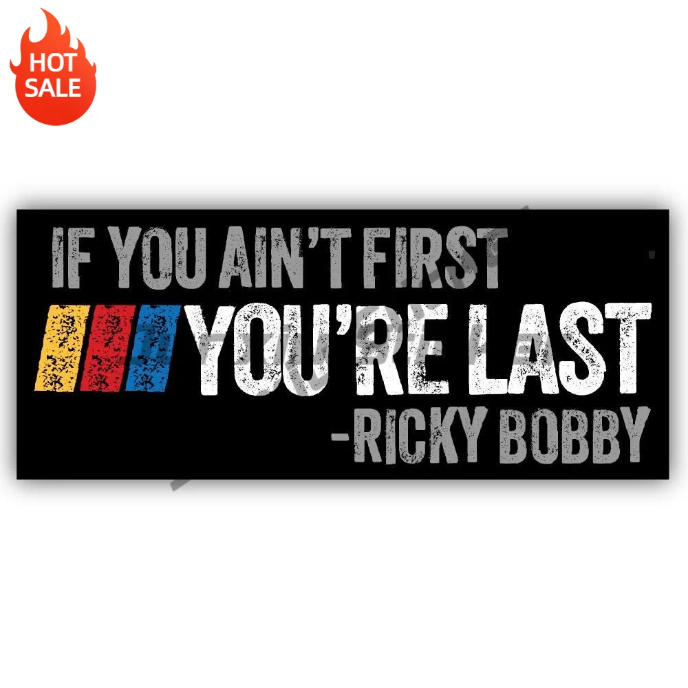 If You Aint First Youre Last Vinyl Sticker For Car Bumper And Truck Decorative Design Decal