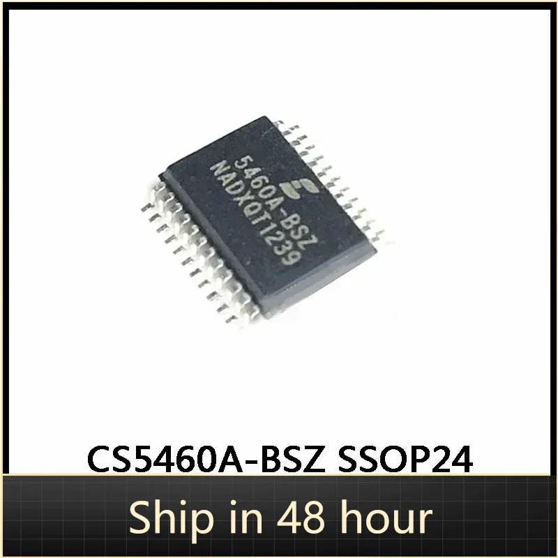 5Pcs 100% New Original CS5460A-BSZ 5460A-BSZ CS5460A SSOP24 energy metering IC chip in Stock