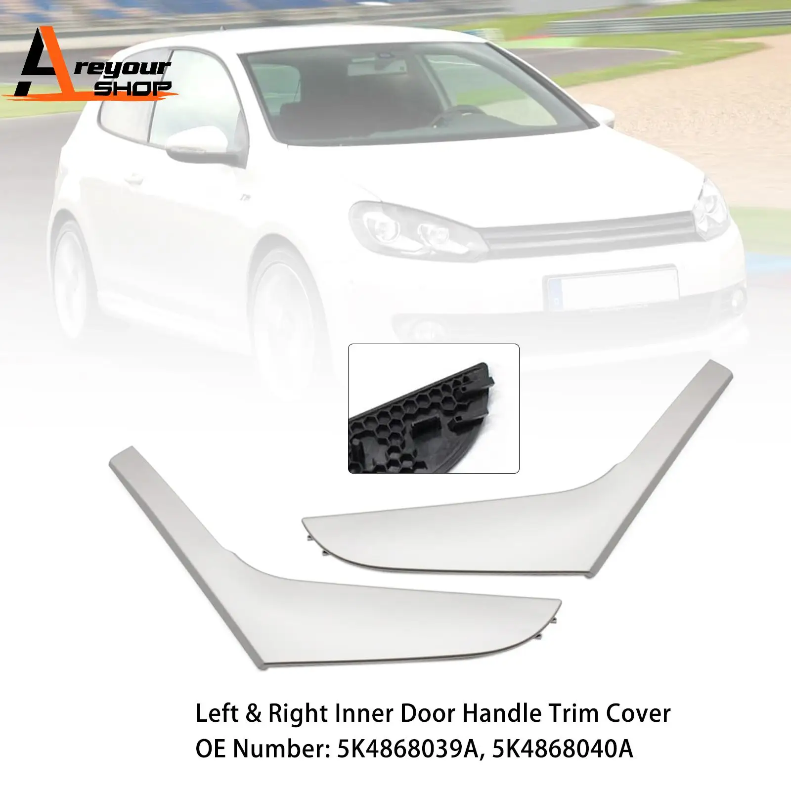 

2pcs Left & Right Inner Door Handle Trim Cover for VW Golf 6 MK6 2009 2010 2011 2012 2013
