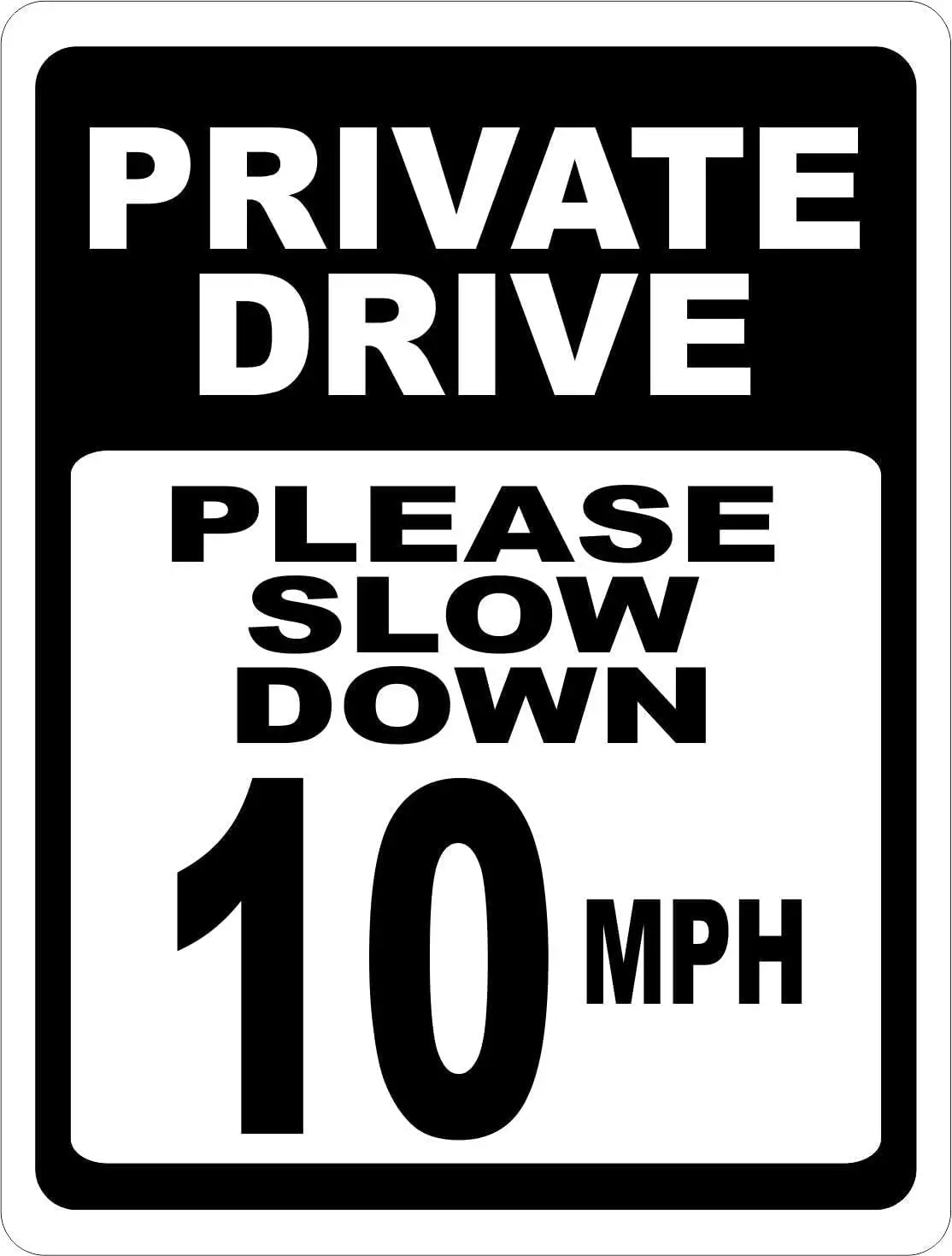 Vintage Tin Sign Decor Private Drive Please Slow Down 10 Mph Funny Retro Aluminum Sign for Office Garden Home Decor 8×12 sign