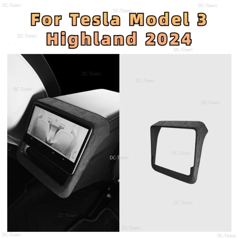 

For Tesla New Model 3 Highland 2024 Rear Display Frame Cover Alcantara Suede Decoration Stickers Decal Car Interior Accessories