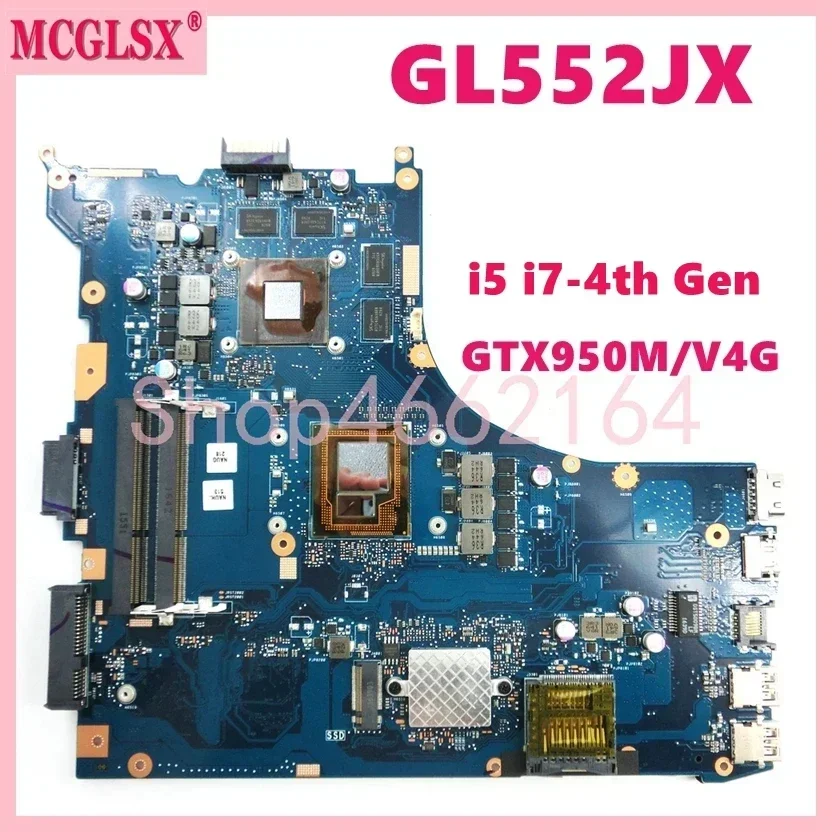 GL552JX With i5 i7-4th Gen CPU GTX950M GPU Mainboard For ASUS GL552J GL552JX ZX50J ZX50JX Laptop Motherboard 100% Tested OK