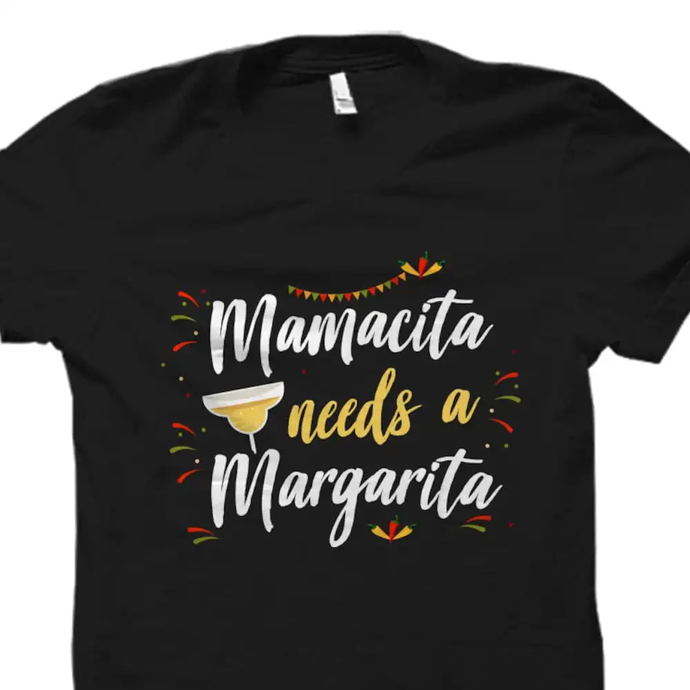 Mamacita Needs A Margarita T Shirt Cute Cinco De Mayo Party May 5Th Os821