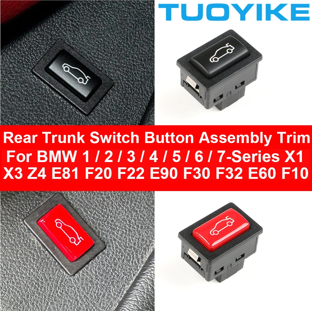 Rear Trunk Switch Button Assembly Full Trim For BMW 1 2 3 4 5 6 7-Series X1 X3 Z4 X5 X6 E81 F20 F22 E90 F30 F32 E60 F10 F01 E70