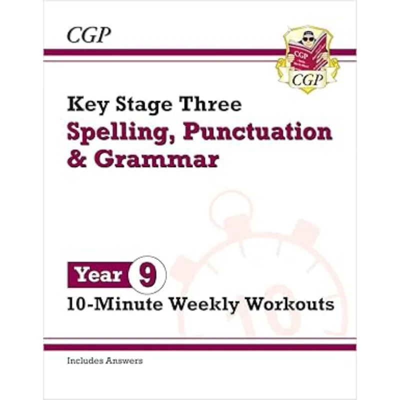 

New KS3 Year 9 Spelling Punctuation And Grammar 10Minute Weekly Workouts CGP Team Coordination Group Publications 9781837740574