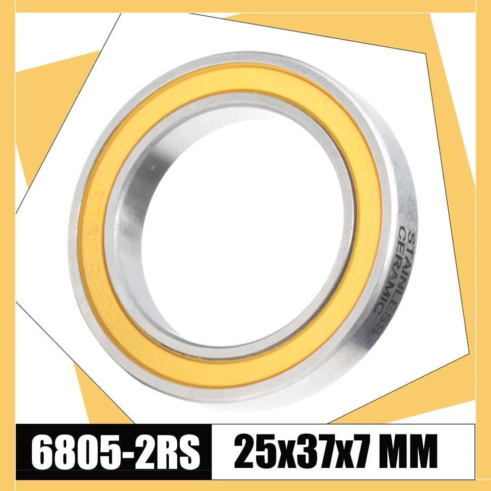 

6805-2RS Stainless Ceramic Balls Bearings 25*37*7 mm ( 1 PC ) ABEC-3 6805 RS Bicycle BB Bracket Bottom 25 37 7 Bearing
