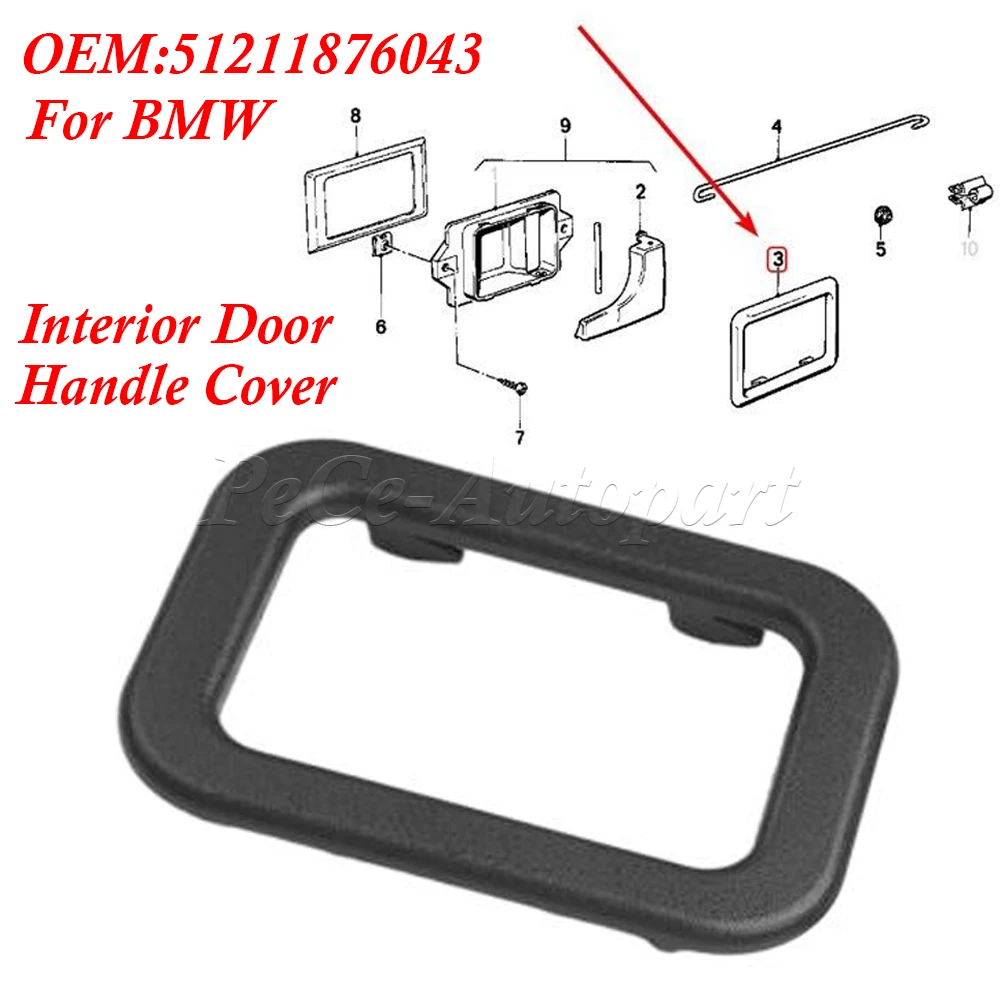 For BMW E30 E28 E24 E23 318i 325e 325i 325is 524TD 528E 533i 633csi Access Car Interior Door Handle Cover Trim Bezel 51211876043