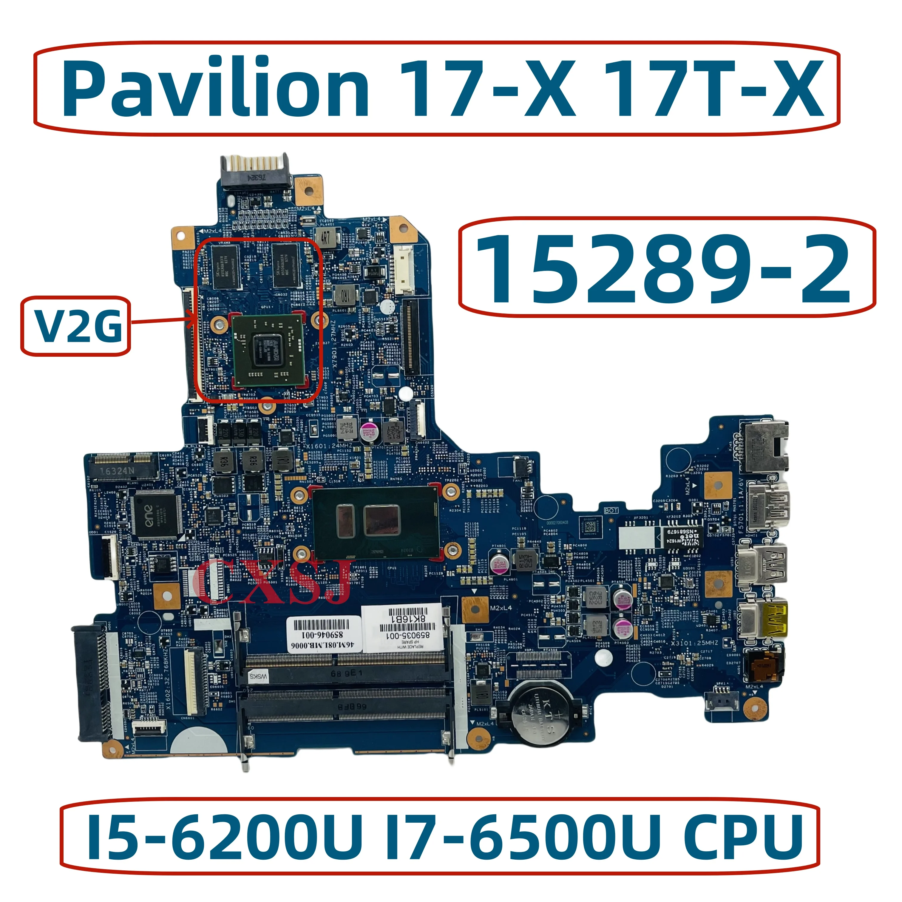 

Материнская плата для ноутбука HP 17-X 17T-X 17-X115DX 856691-601 15289-2 материнская плата с процессором Core i3 i5 i7 UMA/Radeon V2G-GPU DDR4