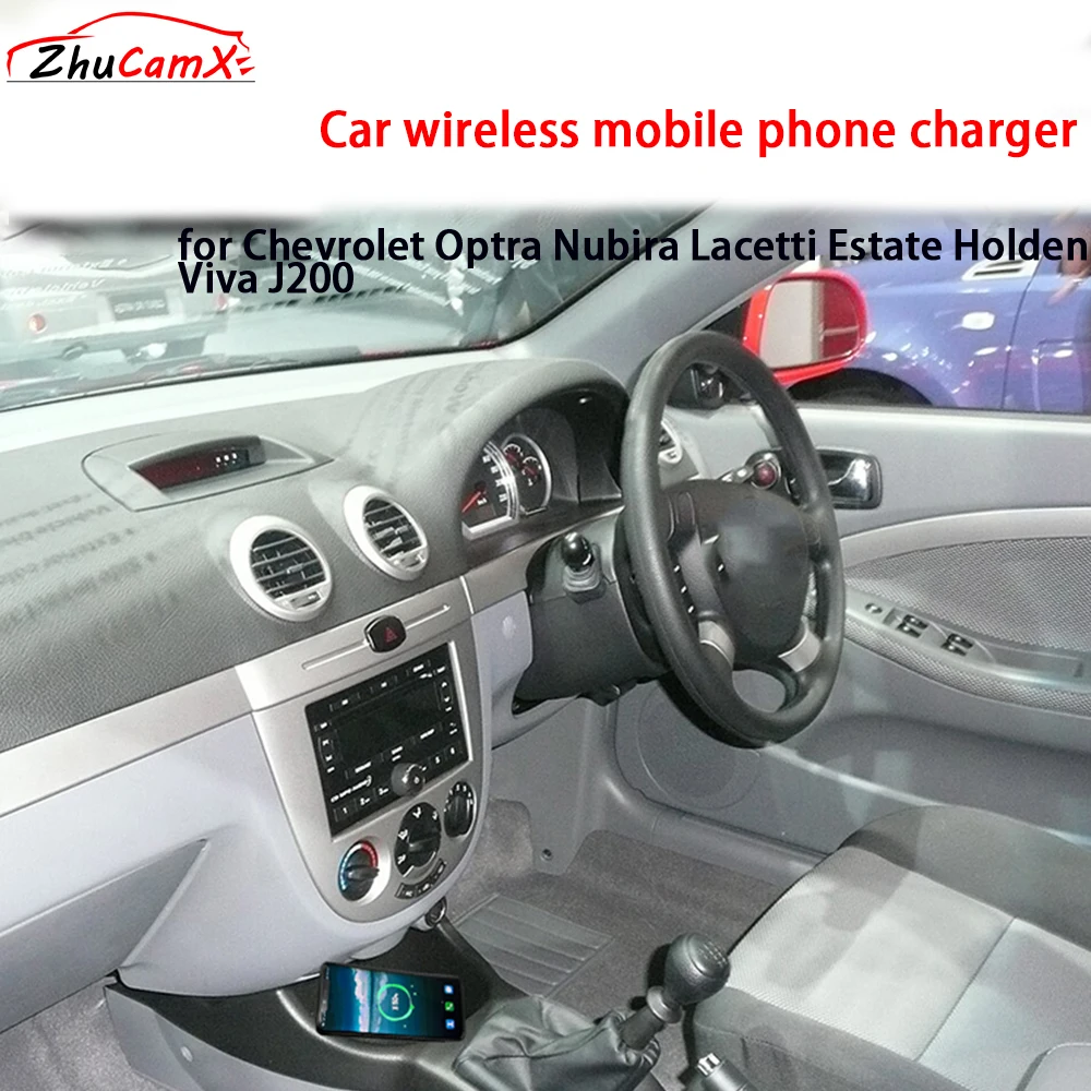 for Chevrolet Optra Nubira Lacetti Estate Holden Viva J200 Center Console Storage Wireless Mobile Phone Charger QI 18W Charging