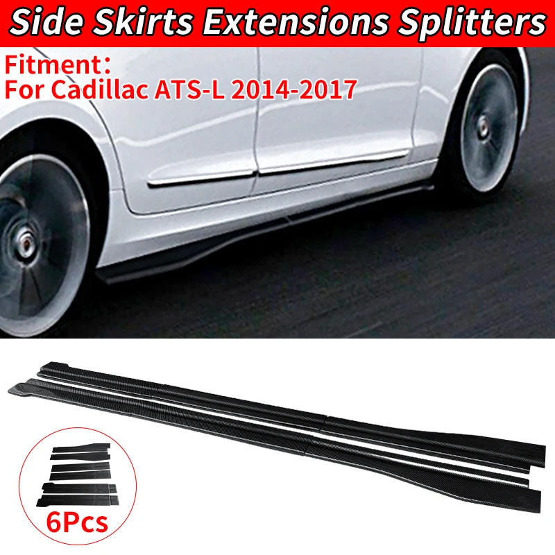 

For Cadillac ATS-L 2014-2017 High Quality ABS Accessories Side Bumper Skirts Extension Rocker Splitters Diffuser Winglet Wings