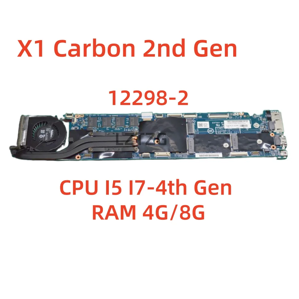 Carte mère pour ordinateur portable Lenovo ThinkPad X1 Carbon 2e génération 12298-2, processeur I5 I7-4th Gen, 4 go/8 go de RAM, 100% testé OK