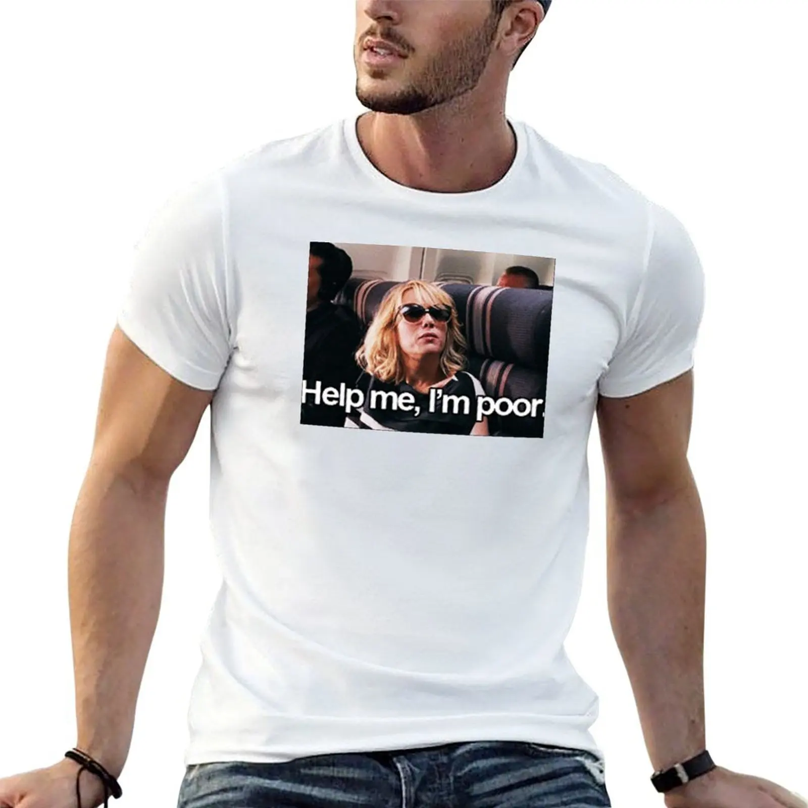 

Help me, I'm Poor. T-Shirt printed t shirts for man man t shirt heavy cotton funny t shirts dark humor T-Shirt