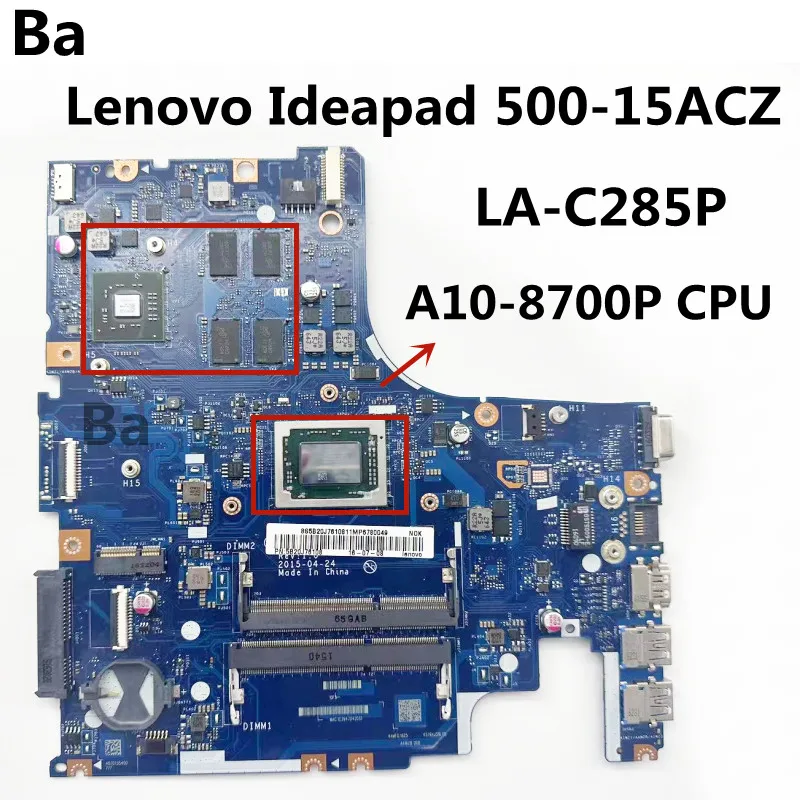 

For Lenovo 500-15ACZ Laptop Motherboard AAWZA ZB LA-C285P CPU A10-8700P DDR3 2G GPU