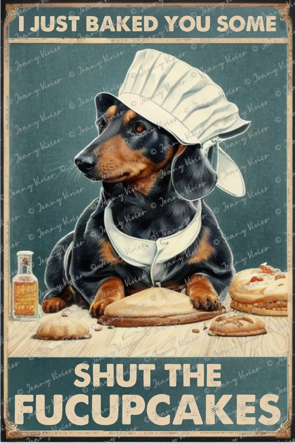Funny Dog Metal Tin Signs - I Just Baked You Some Shut The Fucupcakes Sign, Dog Lover Metal Sign, Dachshund Lovers Gift, Ki sign