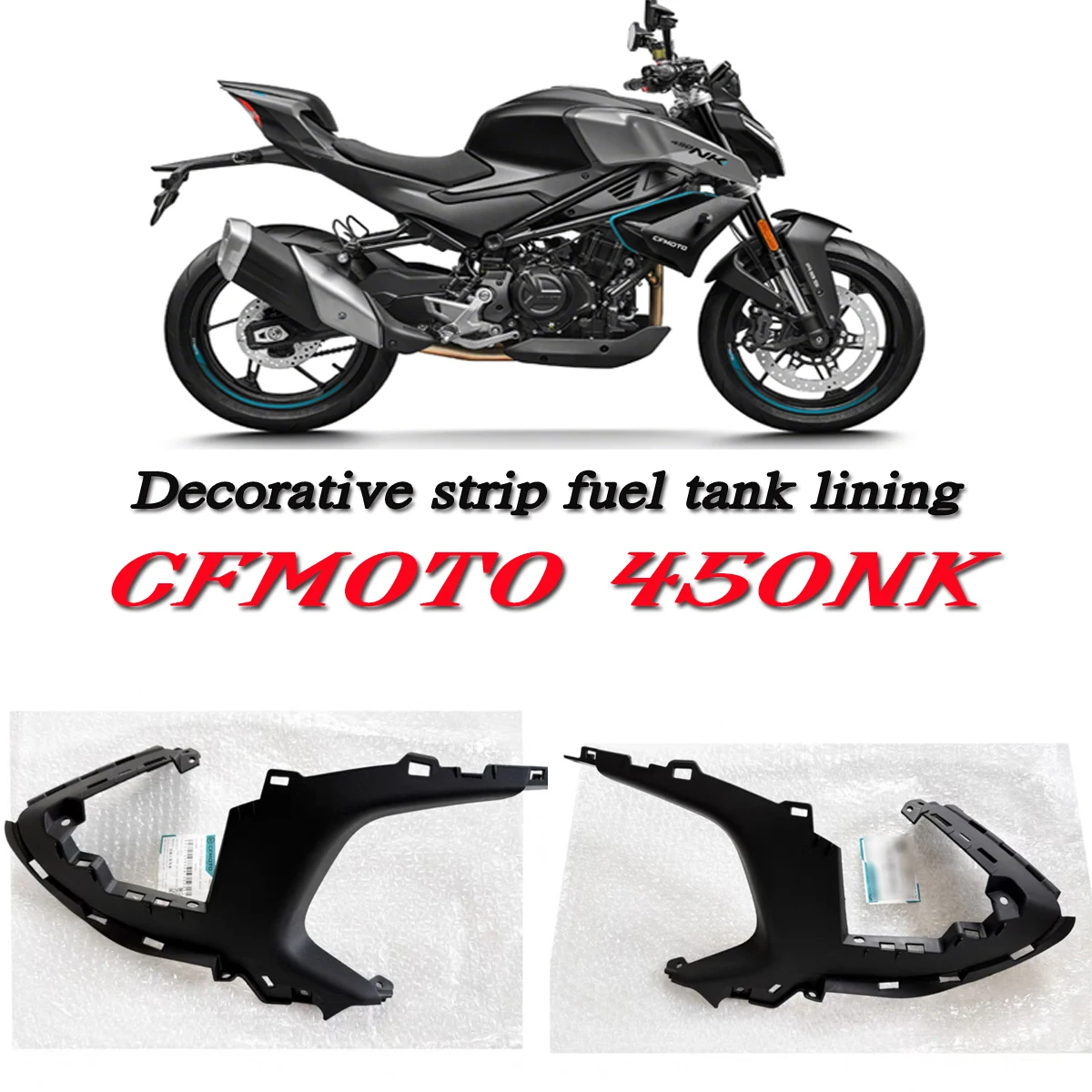 

Fuel tank cover protective plate inner lining decorative strip plastic parts air guide cover original Fit For CFMOTO 450NK NK450