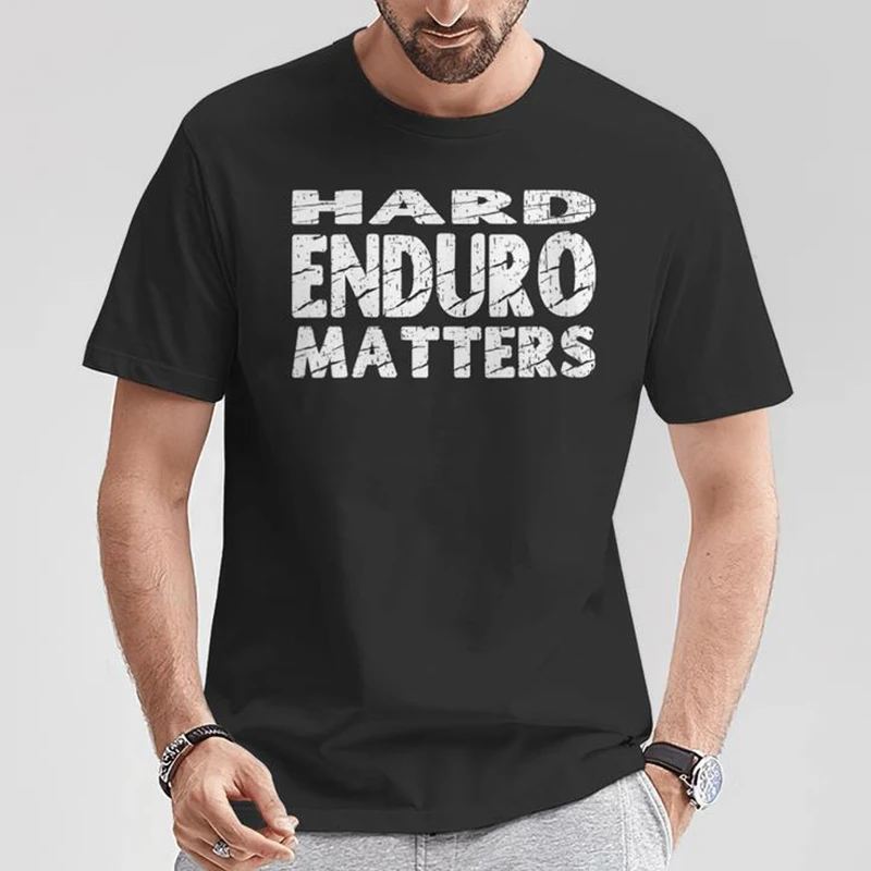 

Hard Enduro Matters Extreme Motorcycle Motorsport Rider T-Shirt O-Neck T Shirt Short Sleeve Casual Mens Tshirt