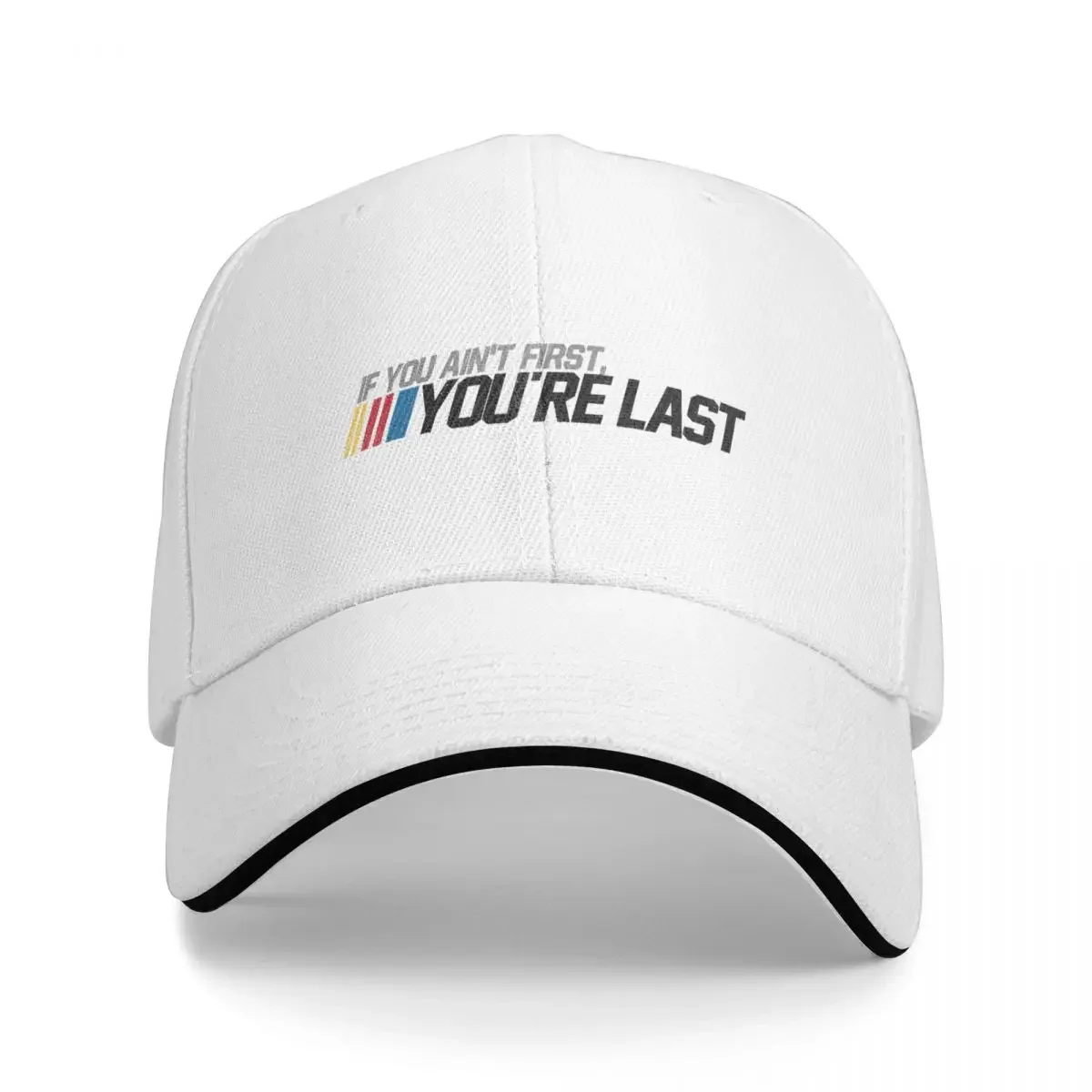 if you ain't first, you're last vintage Cap Baseball Cap golf hat baseball cap |-f-| hat for women Men's