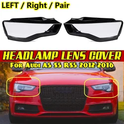 Headlight Cover For Audi A5 S5 RS5 2012 2013 2014 2015 2016 Headlamp Transparent Cover Headlight Shell Lamp Shade Lampshade Lens