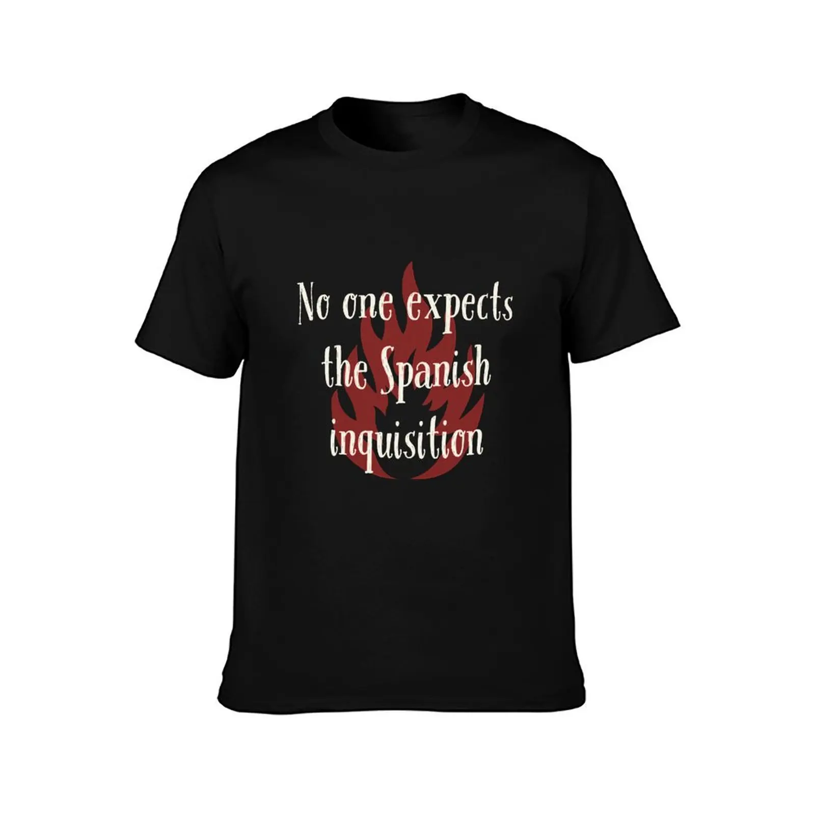 No one expects the Spanish inquisition T-Shirt No Iron Casual Short Sleeve Top T-Shirt