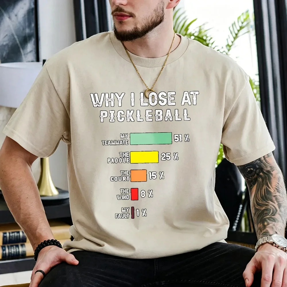 Why I Lose At Pickleball Color Bar Percentage Chart Distressed Text Print Cotton T-Shirt Unisex Funny Sports Slogan Casual Tops
