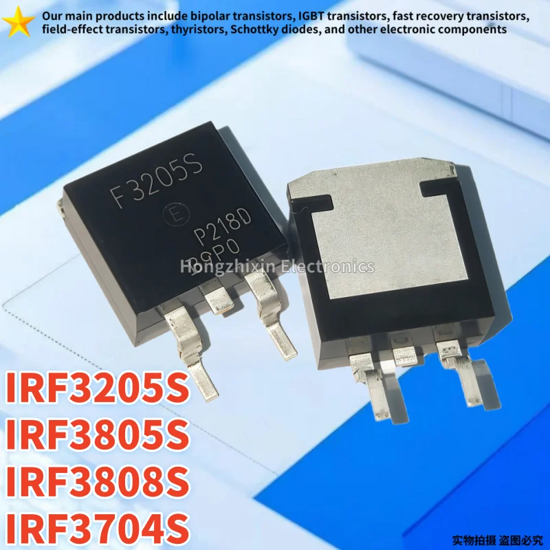 10PCS NEW IRF3205S IRF3205 F3205S IRF3805S IRF3805 F3805S IRF3808S IRF3808 F3808S IRF3704S IRF3704 F3704S TO-263  100%quality