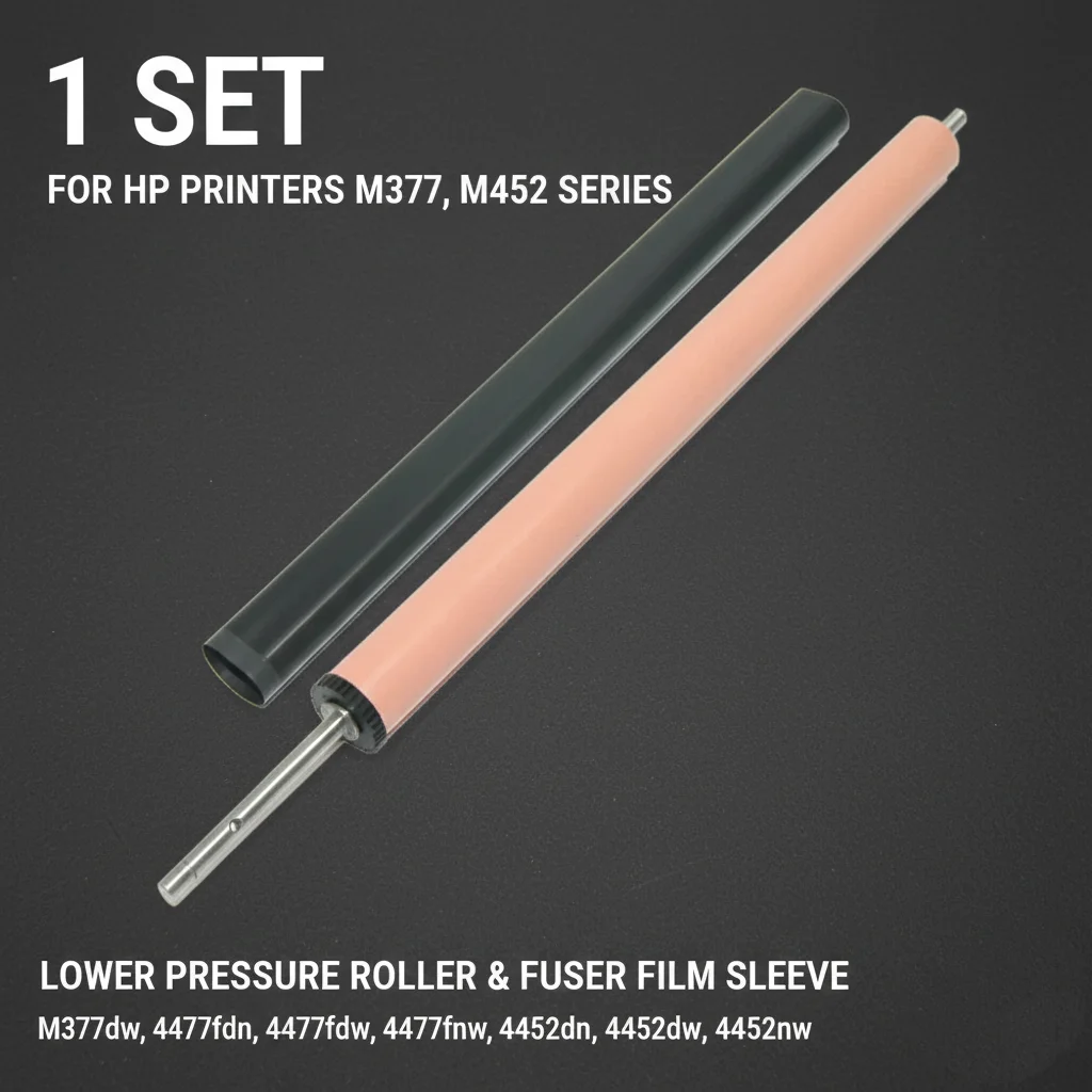 

1Set Lower Pressure Roller Fuser Film Sleeve for HP M377 M477 M452 M377dw M477fdn M477fdw M477fnw M452dn M452dw M452nw