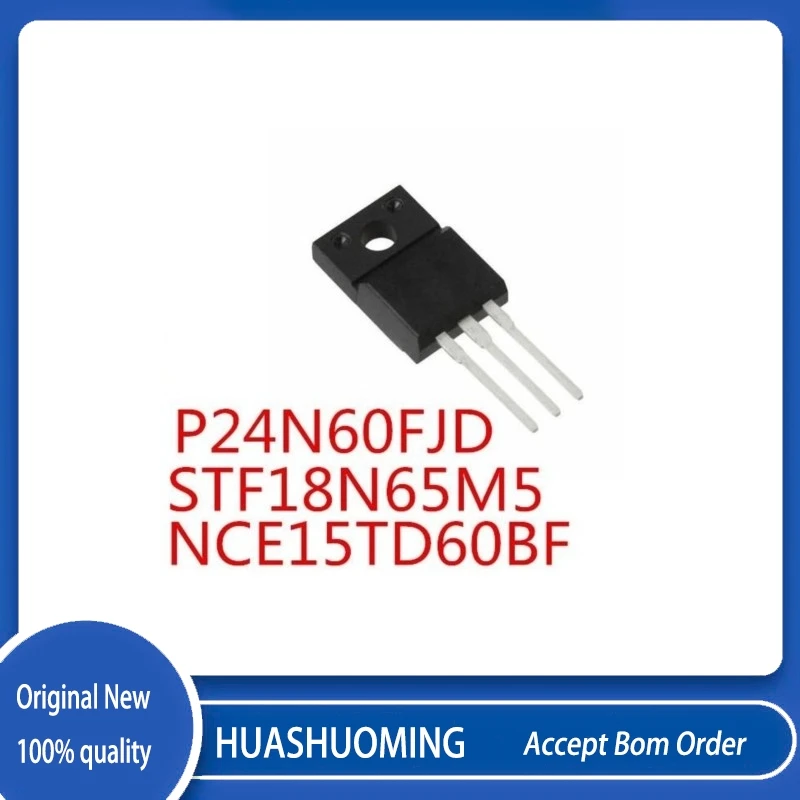10Pcs/Lot  NCE15TD60BF  P24N60FJD STF18N65M5 18N65M5 MS5N100S  TO-220F