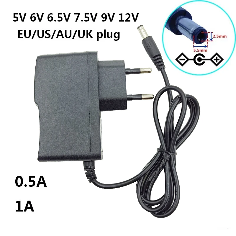 5V 6V 6.5V 7.5V 9V 12V Power Supply AC to DC 0.5A 500MA 1A 1000mA Converter Power Adapter Supply Adaptor 5.5x2.5mm 5.5*2.1mm