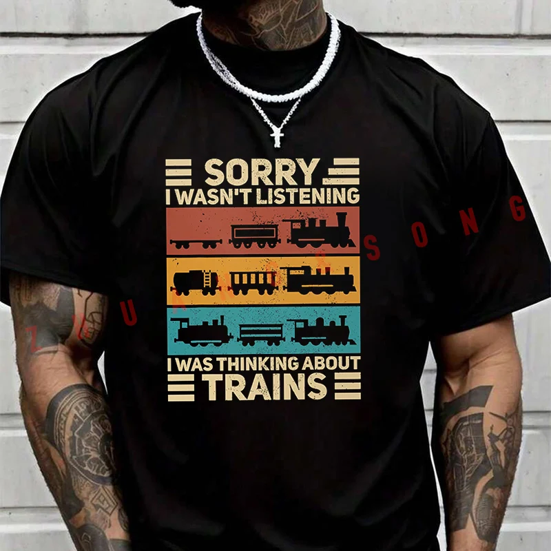

Sorry I Wasn’t Listening T-SHIRT Male Brand Tee Shirt Men Summer T Shirts Casual High Quelity O-neck Tees